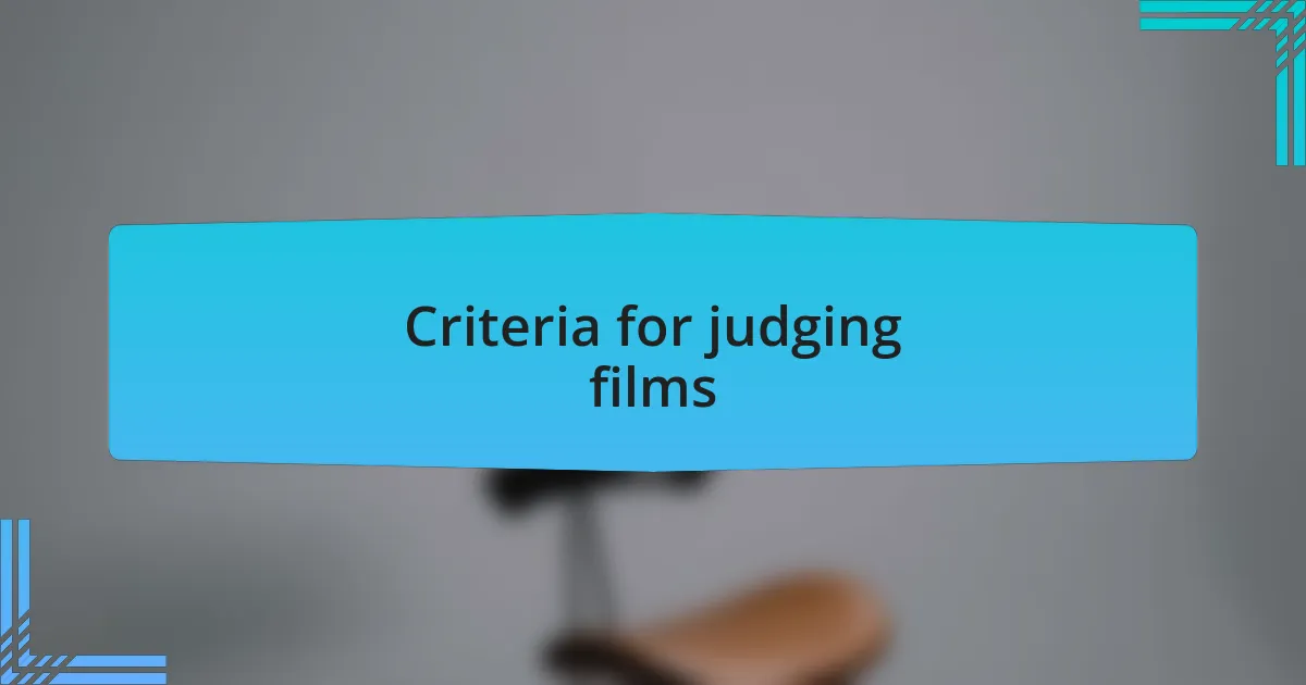 Criteria for judging films