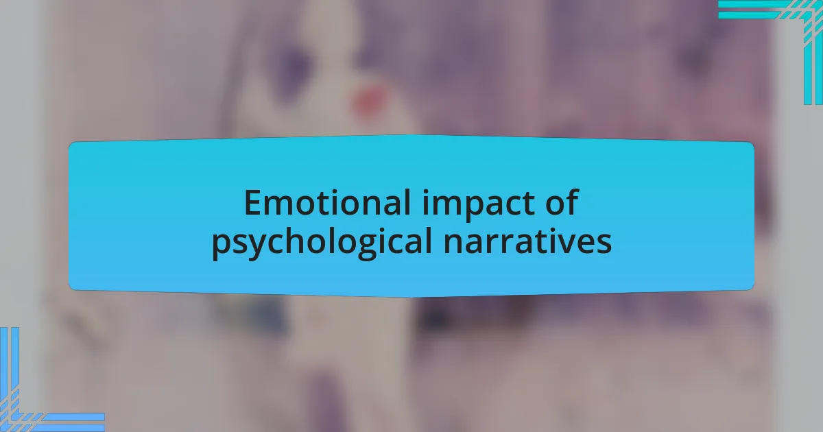 Emotional impact of psychological narratives