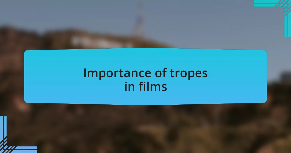 Importance of tropes in films