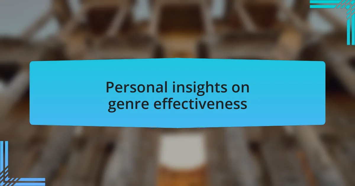 Personal insights on genre effectiveness