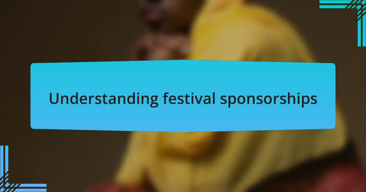 Understanding festival sponsorships